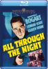 All Through the Night [Blu-Ray]