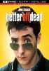 Better Off Dead [4K UHD]